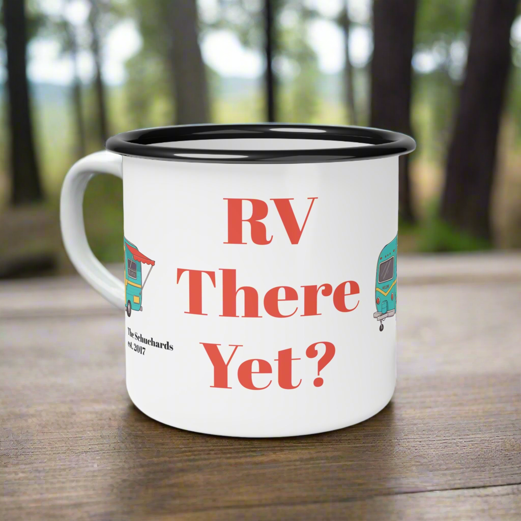 Family Personalized "RV There Yet" Enamel Camp Cup, Fun RV Adventure Mug, Camping Gift, Family Camping Cup, Gift For Traveler