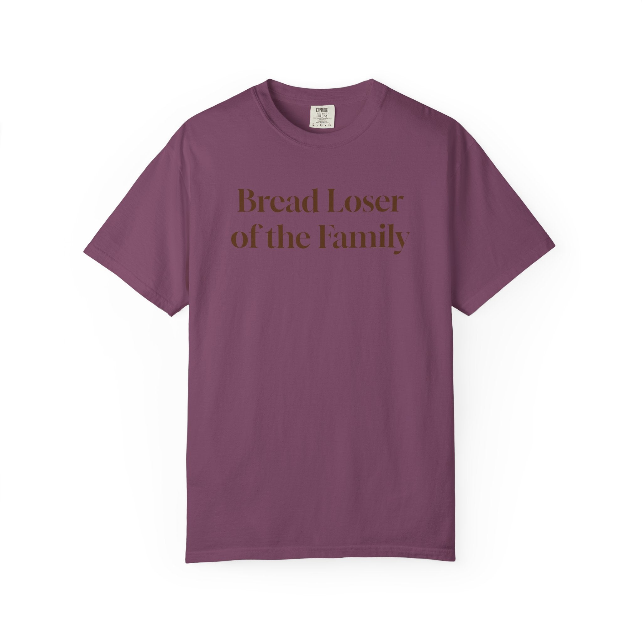 Bread Loser Tee | Funny Comfort Colors Shirt