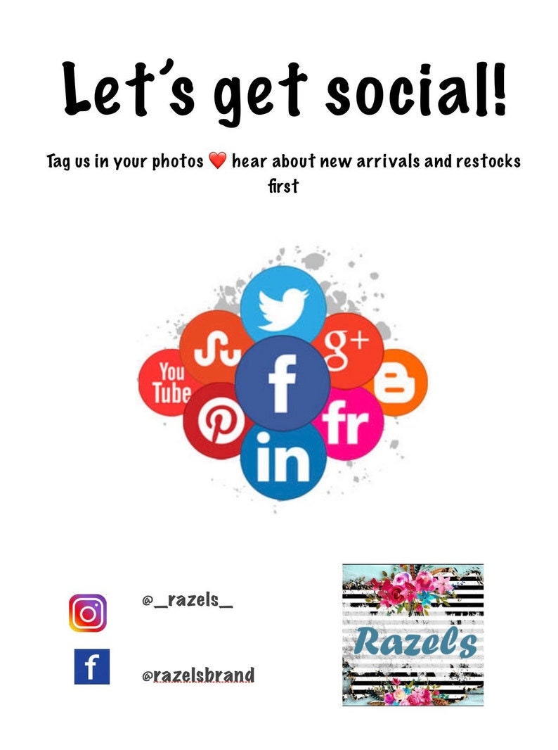 Let's get Social! Tag Razels in your photos! Follow us to hear about new arrivals and restocks first plus SALES.