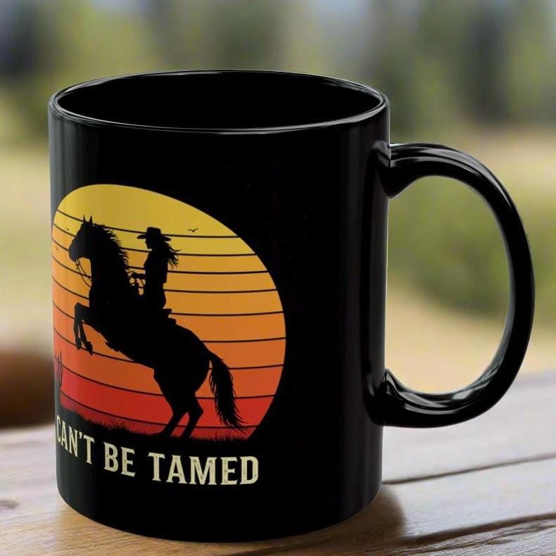 Can't Be Tamed Cowgirl Coffee Mug: Western Decor, 11oz/15oz