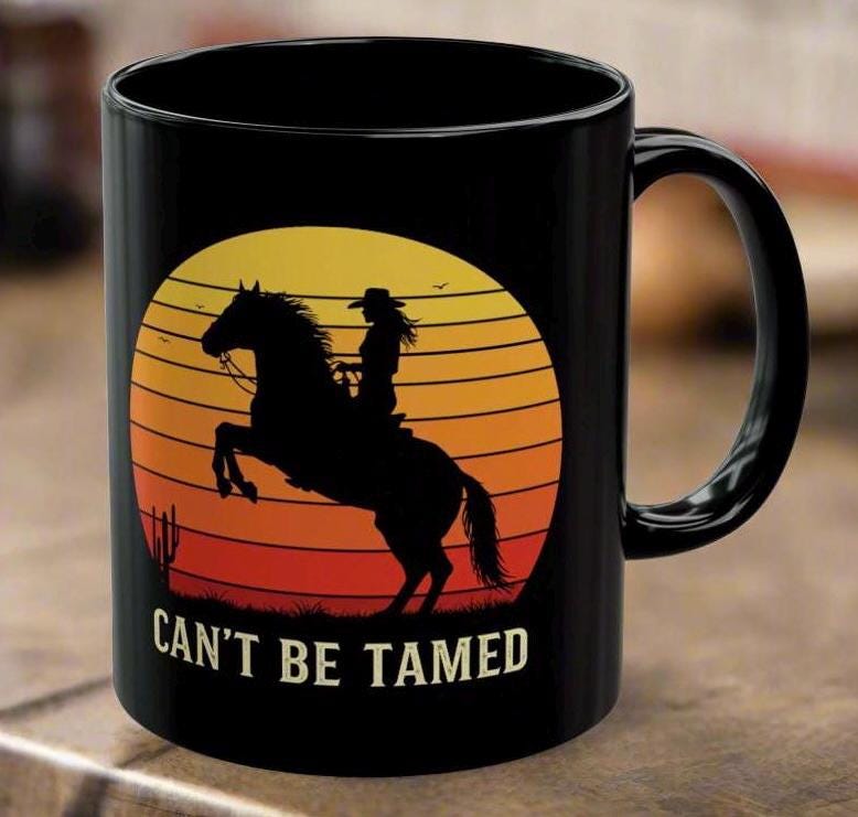 Can't Be Tamed Cowgirl Coffee Mug: Western Decor, 11oz/15oz