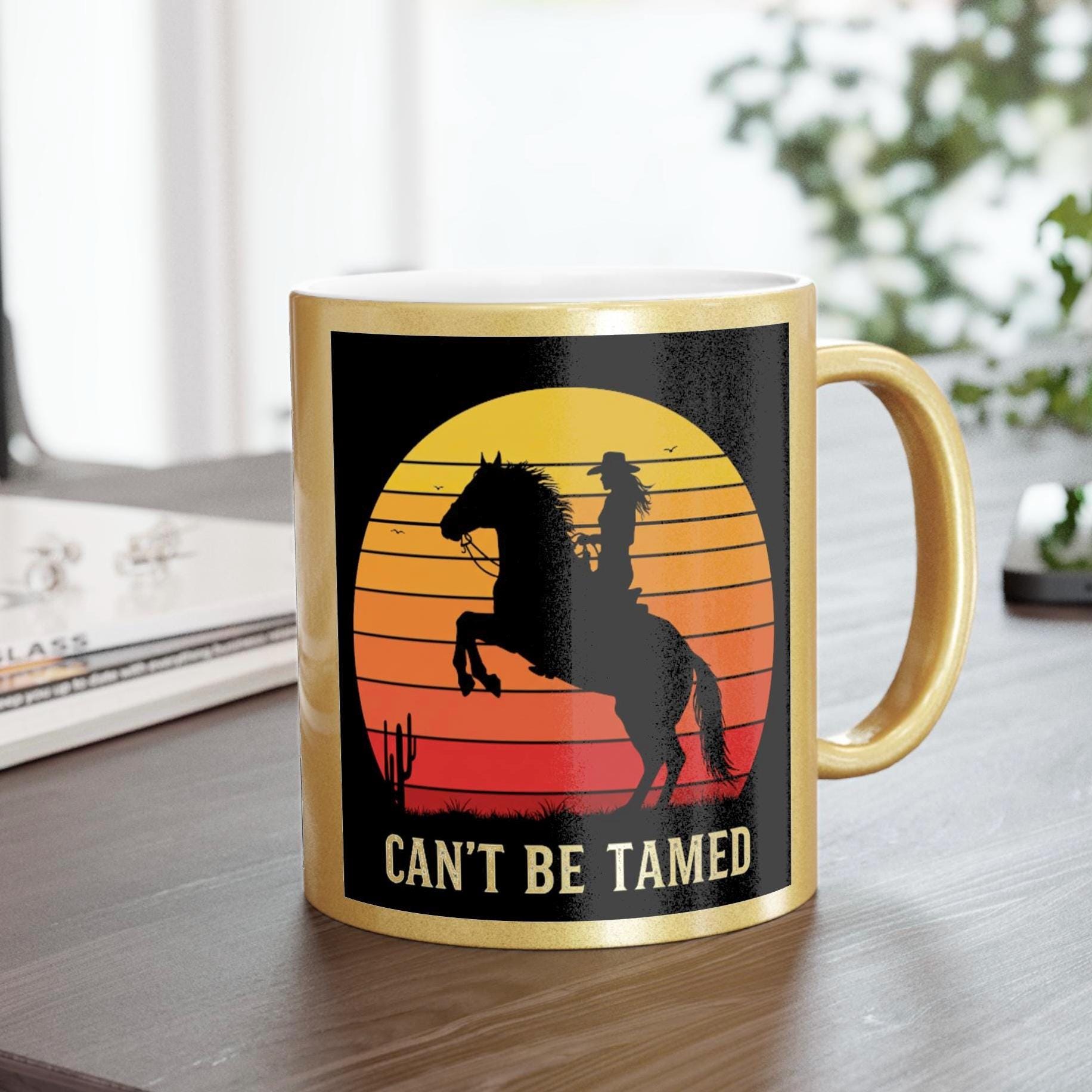 Metallic Gold Cowgirl Mug: "Can't Be Tamed" 11oz Ceramic Mug -Razels