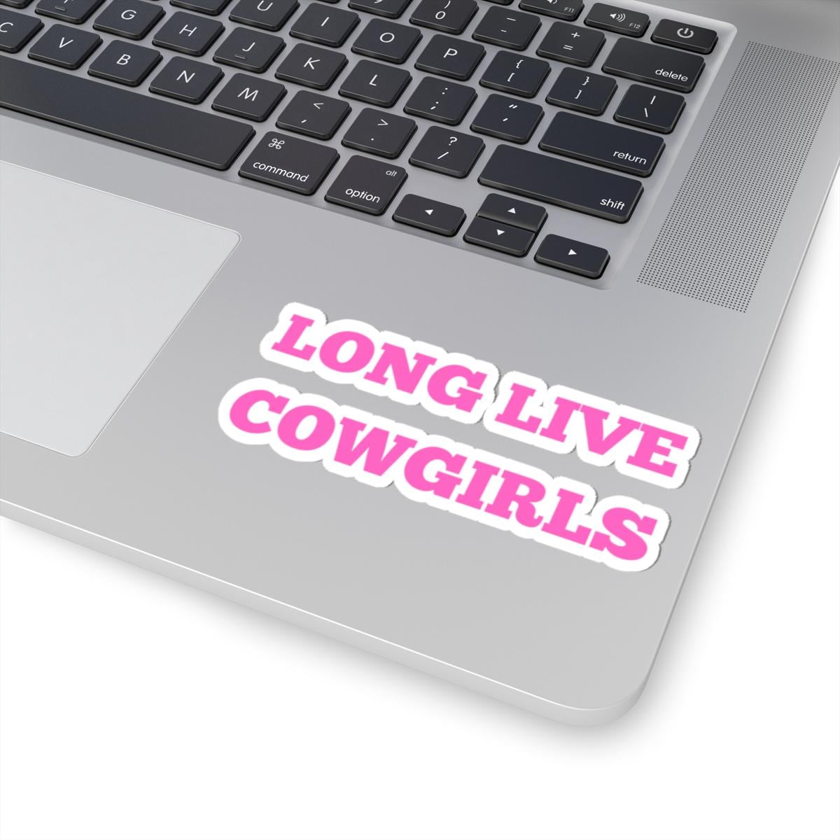Long Live Cowgirls Sticker: Western Decor, Rodeo Vibes -Razels