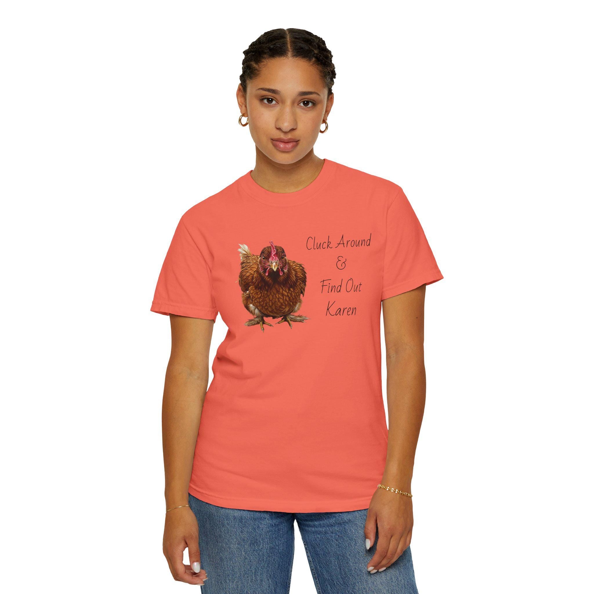 Funny Chicken T-Shirt: Cluck Around & Find Out, Chicken Lady Gift