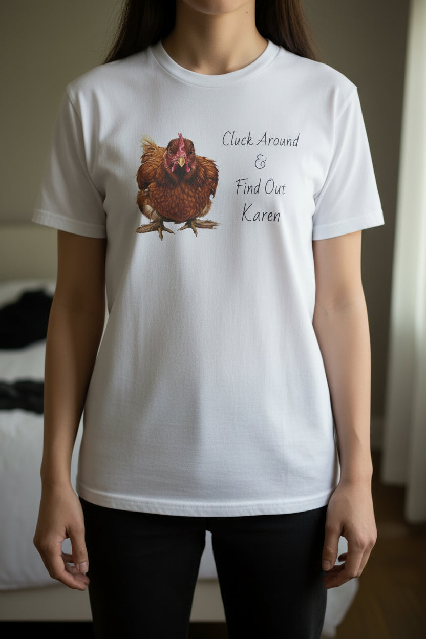 personalized name white chicken tshirt, cluck aound and find out