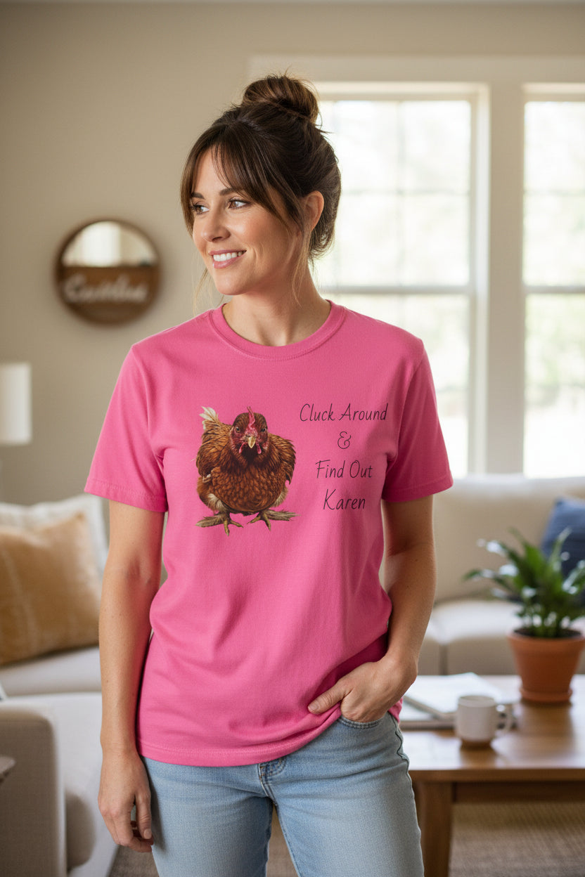 pink chicken shirt, cluck around and find out shirt