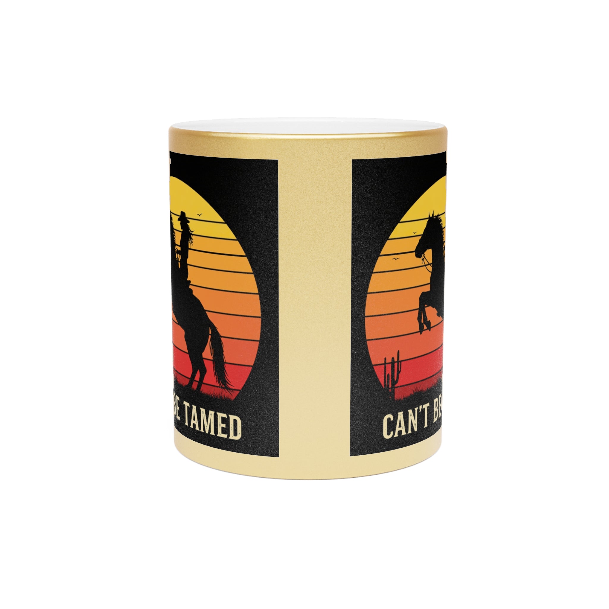 Metaillic Gold Cowgirl Mug Can't Be Tamed, Metallic Mug Shiny Cowgirl Mug