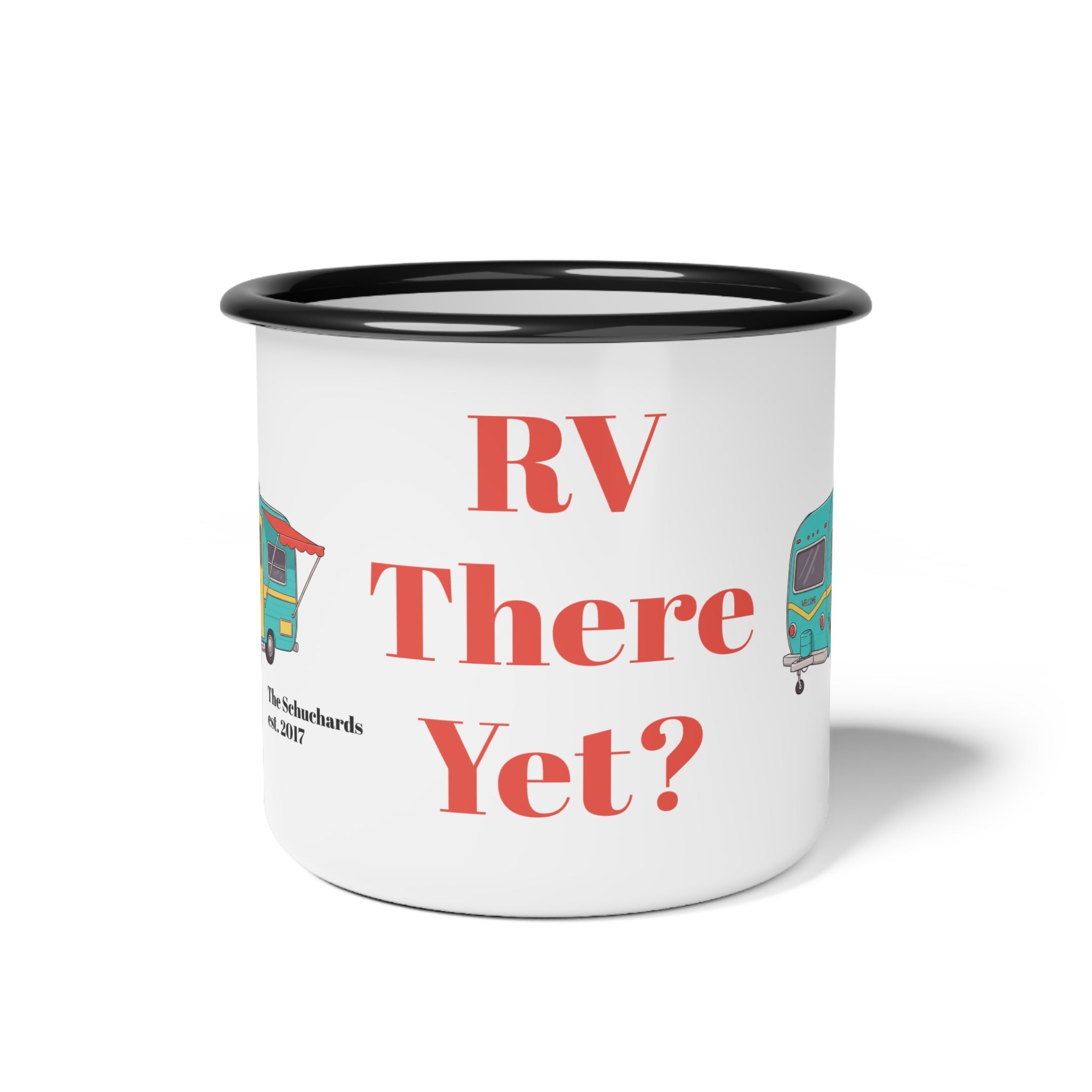 Family Personalized "RV There Yet" Enamel Camp Cup, Fun RV Adventure Mug, Camping Gift, Family Camping Cup, Gift For Traveler - Razels