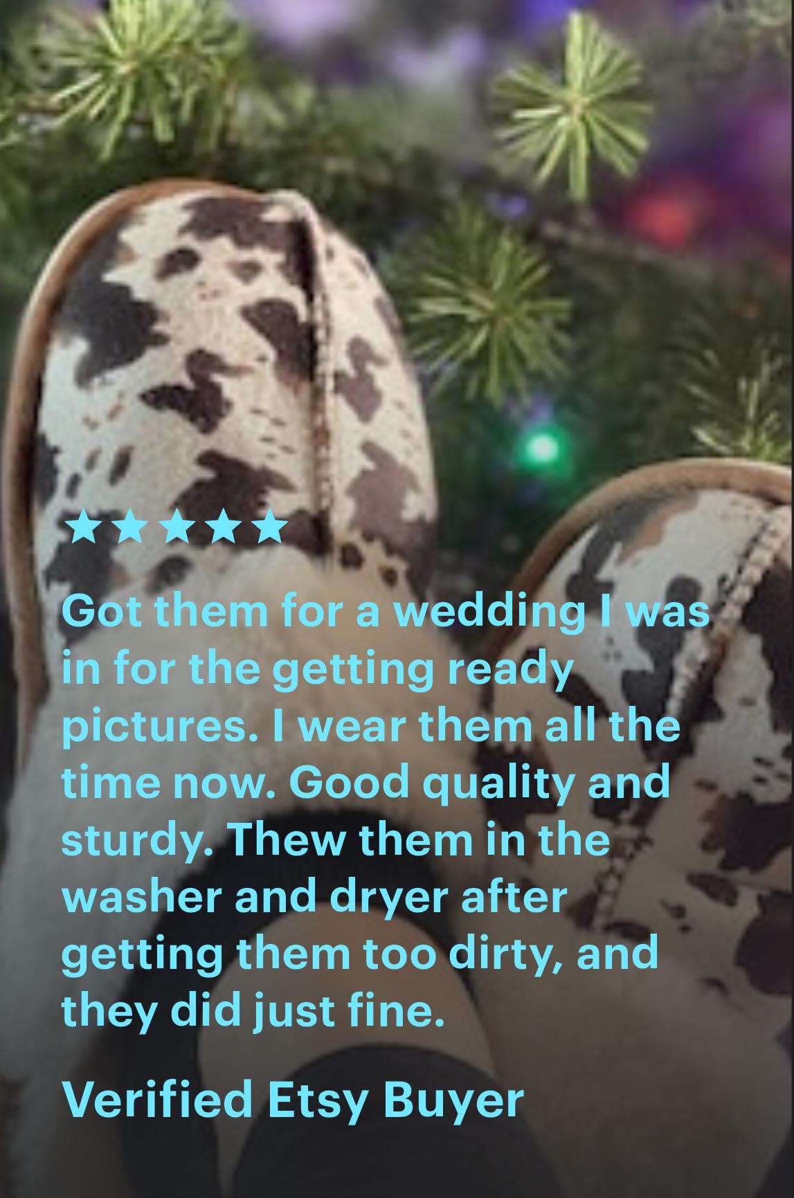 5 star review for Cowprint Slippers