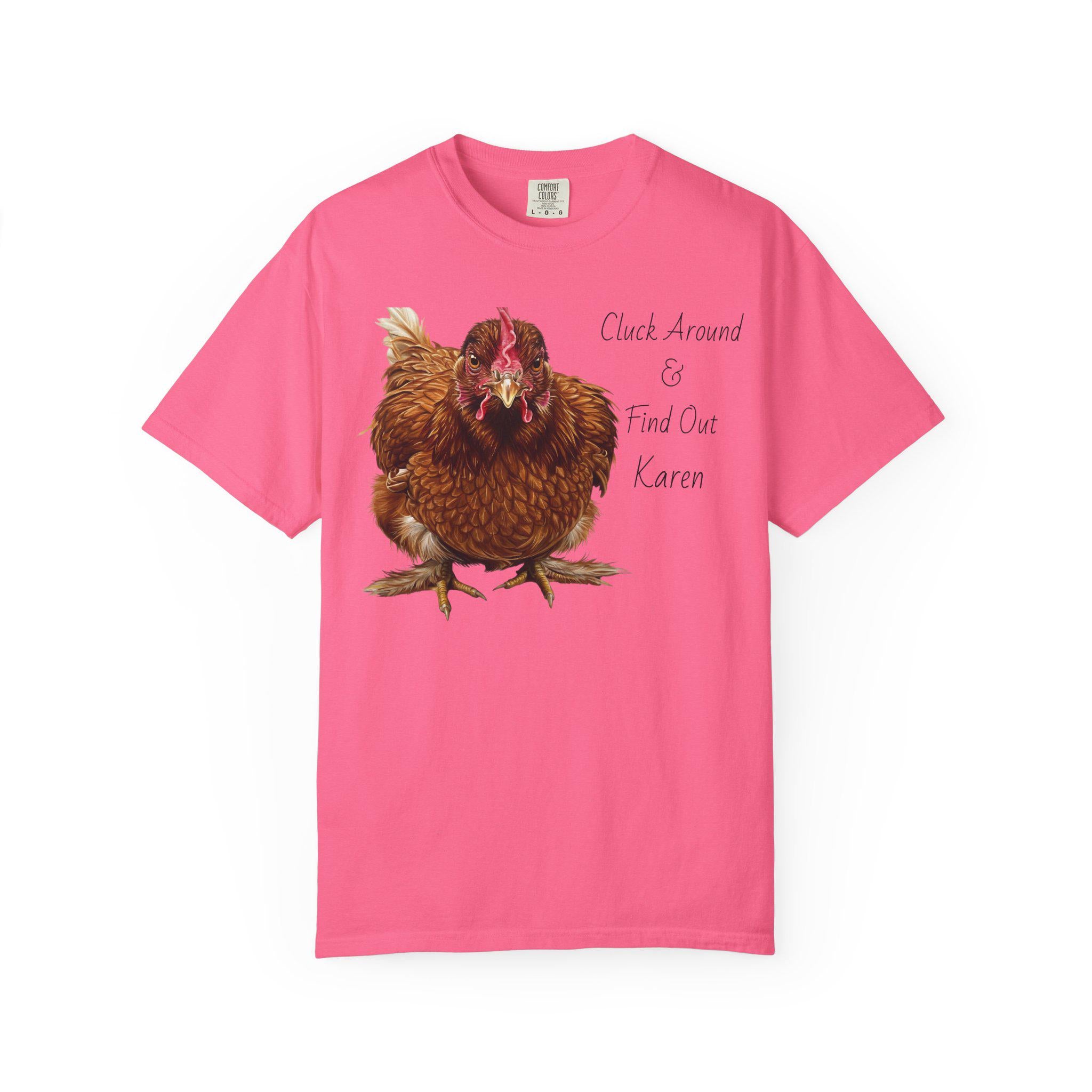 hot pink Funny Chicken T-Shirt – Cluck Around & Find Out 🐔
A must-have for every crazy chicken lady (or lad)! Whether you&#39;re ruling the roost or just love a little farmyard sass, this tee brings the perfect mix of comfort and cackle-worthy humor. Made with soft, garment-dyed cotton, it’s got that lived-in feel you’ll love—like your favorite old hen, but cuter.

✓ 8 Fun, Bright Colors to choose from. 
✓Sizes S–4XL – because chicken love knows no size limit
