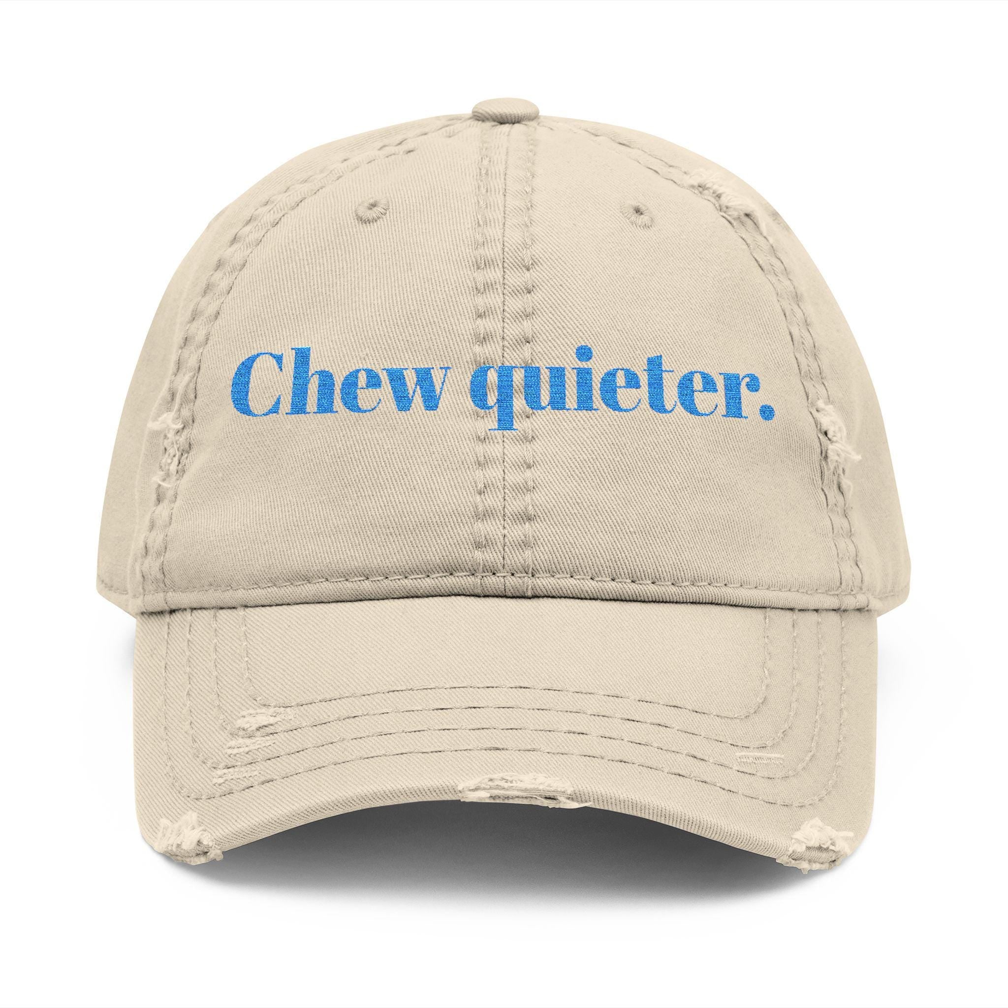 Embroidered “Chew Quiter” Distressed Hat
Made from 100% preshrunk cotton twill with a soft, unstructured crown, it’s the kind of hat that looks even better broken in (and it already comes with that perfectly distressed finish!). Lightweight, breathable, and effortlessly cool—just like you.
✓ Embroidered with “CHEW QUITER” for a bold, cheeky statement
✓ 100% preshrunk cotton twill for durability and all-day comfort
✓ Adjustable hook-and-loop back strap for a custom fit