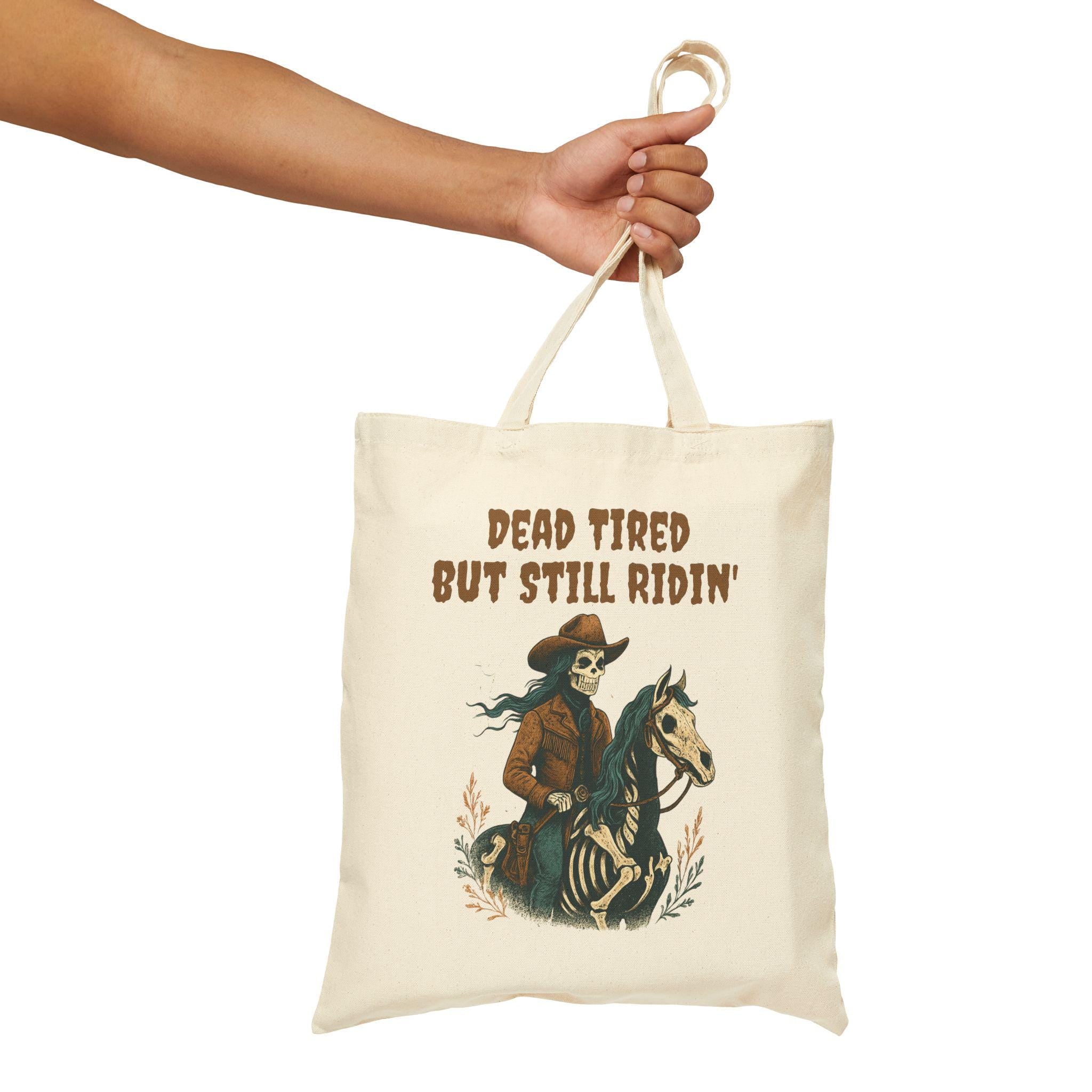 Skeleton Cowgirl Tote Bag, Dead Tired But Still Ridin -Razels