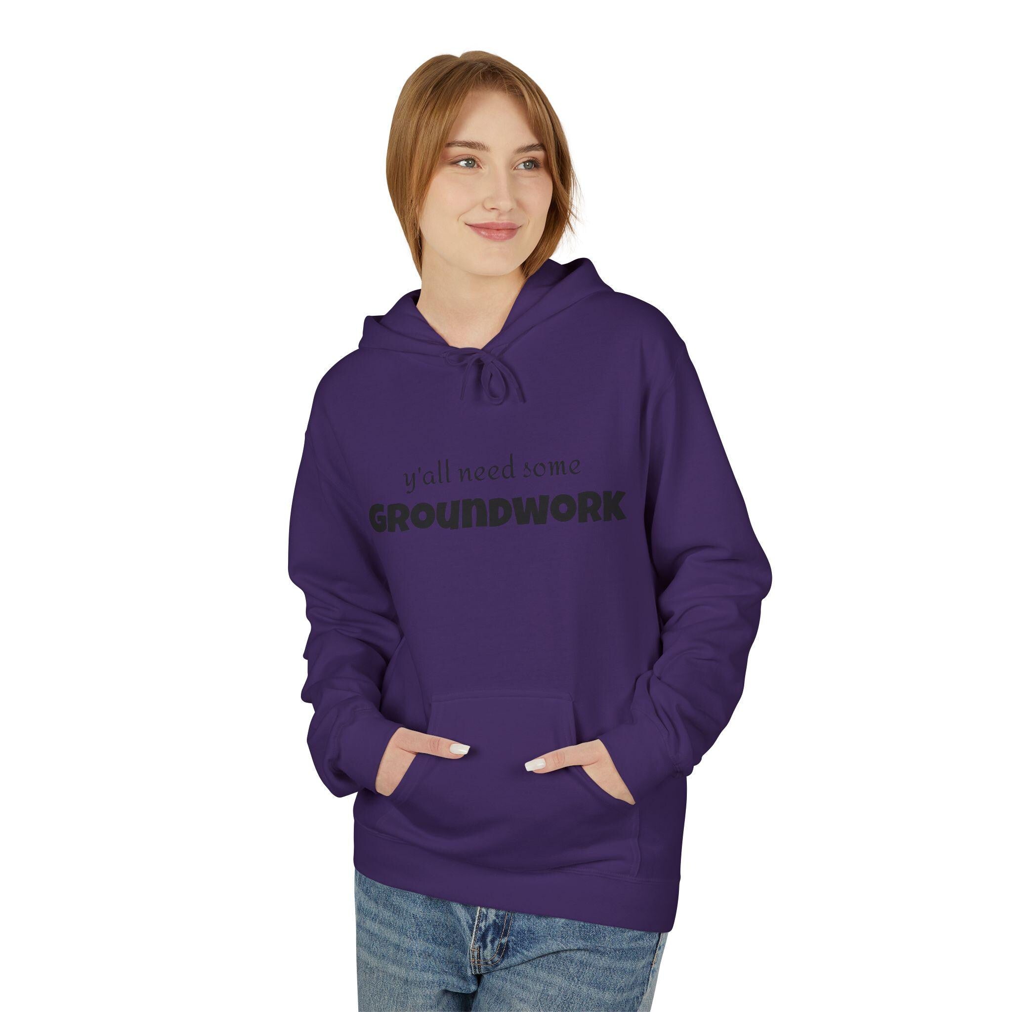 Cozy Unisex Hoodie with Inspirational Quote, Ideal for Relaxing Days, Gift for Friends, Groundwork Theme, Perfect for Casual Wear, [...] -Razels