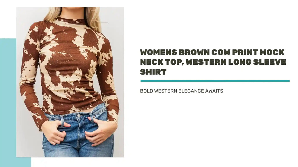 Womens Brown Cow Print Mock Neck Top, Western Long Sleeve Shirt by@Outfy